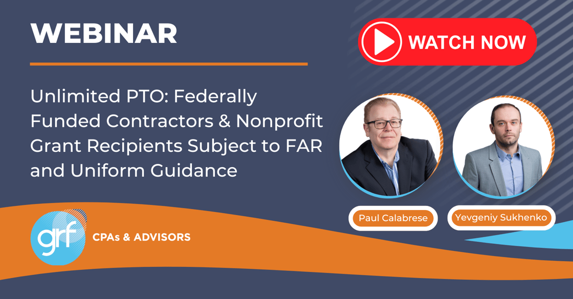 Unlimited PTO Federally Funded Contractors & Nonprofit Grant Recipients Subject to FAR and Uniform GuidanceJennifer